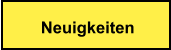 Neuigkeiten